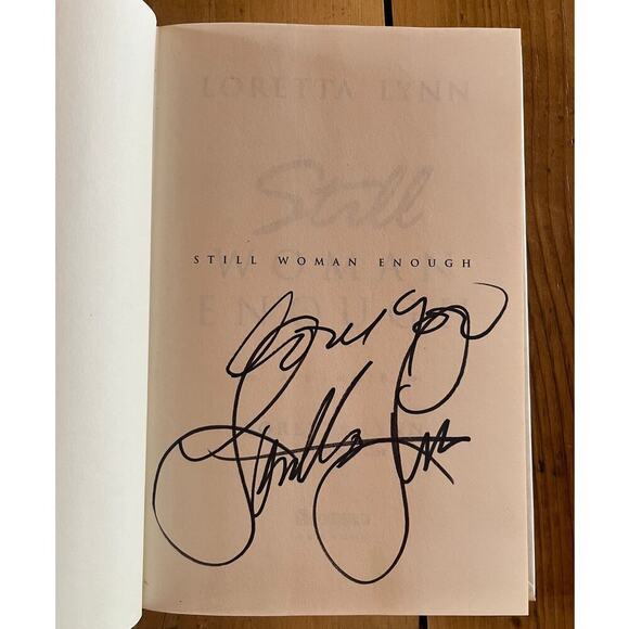 Still Woman Enough Hardcover by Loretta Lynn Signed First Ed First Print 2002 - Picture 2 of 5
